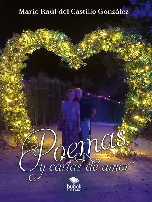 Title details for Poemas y cartas de amor by Mario Raúl del Castillo González - Available